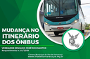 Mudança no Itinerário dos Ônibus